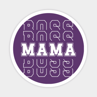 Boss Mama Bold Magnet